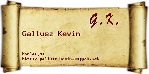 Gallusz Kevin névjegykártya